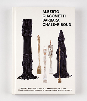 Alberto Giacometti<br>Barbara Chase-Riboud
